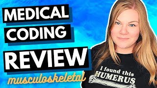 CPC Chapter Review - Musculoskeletal - Medical Coding Course Review and Practice Questions