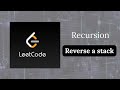 Reverse a Stack | Leetcode question | Recursion | @code_withAnjali 