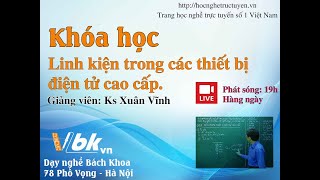 Bài 16 - Khóa học linh kiện trong các thiết bị điện tử cao cấp - Đi ốt phần 2