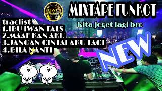 DJ MIXTAPE FUNKOT IBU [IWAN FALS] NEW REMIX!!! KITA JOGET LAGI BROOO...