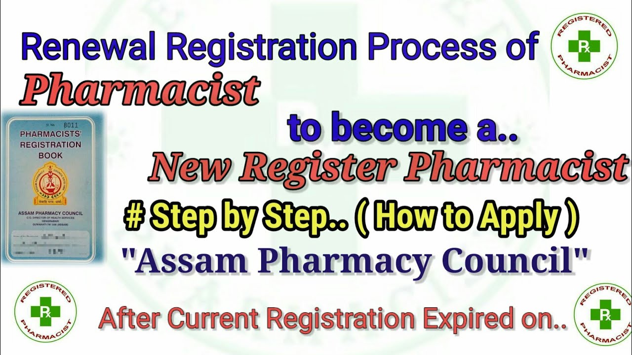 Renewal Registration Process Of Pharmacist,B.pharm/D.pharm, Assam ...