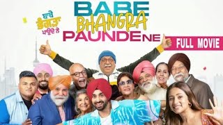 Babe Bhangra Paunde Ne (official movie) diljit dosanjh, sargun mehta