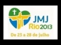 Santo - Jornada Mundial da Juventude 2013