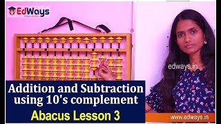Addition and Subtraction using 10's complement | Abacus Lesson 3 | Edways.in