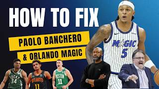 How to Fix the Orlando Magic & Paolo Banchero (Full Analyst Breakdown)