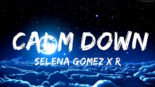 Selena Gomez x Rema - Calm Down (Letra/Lyrics)  | 30mins Chill Music