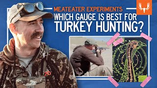 What Gauge Shotgun Should You Hunt Turkeys With? | MeatEater Experiments