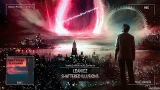 LeaNicz - Shattered Illusions [Online Release]