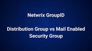What's the difference between a Distribution Group and a Mail Enabled Security