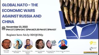 Asia Network Webinar: Global NATO and The Economic Wars Against Russia and China