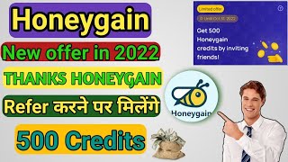 Honeygain new offer for refer and earn program | एक referral पे मिलेगा 500 credits #loot #honeygain