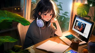 Study Lofi 📚 Lofi Deep Focus Study Work Concentration 🌿 Study beats ~ lofi / rel