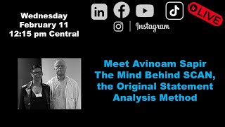 Meet Avinoam Sapir — The Mind Behind SCAN, the Original Statement Analysis Method