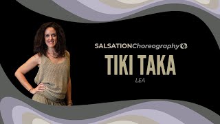 TIKI TAKA | SALSATION® Choreography