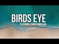 Zaheer x Chris Punsalan - Birds Eye (Song with Lyrics) Prod. @ZaheerMusic @chrispunsalanmusic7798