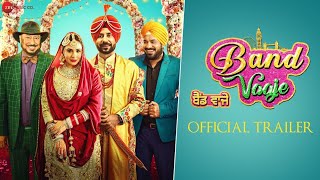Band Vaaje - Official Trailer | Binnu Dhillon, Mandy Takhar, Gurpreet Ghugi & Jaswinder Bhalla