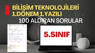 5.Sınıf Bilişim Teknolojileri ve Yazılım 1.Dönem 1.Yazılı | 100 Aldıran Çalışma | 2024-2025