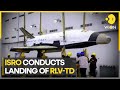 India: ISRO collaborates with DRDO, Indian Air Force; space plane 'RLV-TD' makes successful landing