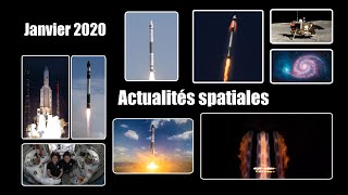 Les lancements spatiaux et les fait majeurs à l'ISS de janvier 2020