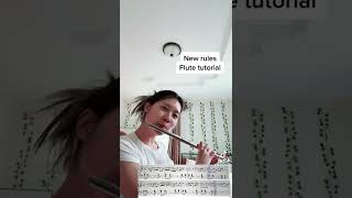New rules - Dua Lipa (Flute tutorial + sheet music)