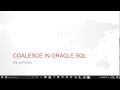 COALESCE IN ORACLE SQL
