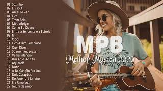 MPB As Melhores 💕 Melhores Músicas MPB de Todos os Tempos Playlist Atualizada 2022