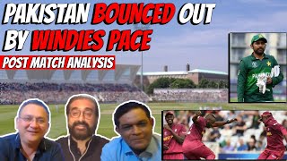 Pakistan BOUNCED out by WINDIES PACE | FULL ANALYSIS