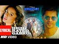 High Rated Gabru Lyrical Video | Nawabzaade | Varun Dhawan | Shraddha Kapoor | Guru Randhawa