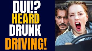 AMBER HEARD BUSTED For Drinking and Driving - Johnny Depp Says It Was Amber's Fault | The Gossipy