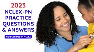2023 NCLEX-PN Practice Questions & Answers (40 questions) - #NCLEXPrep #LPN