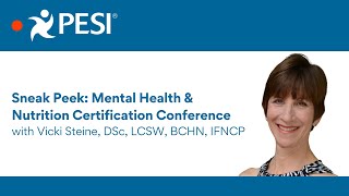 Sneak Peek: Mental Health and Nutrition Certification Conference