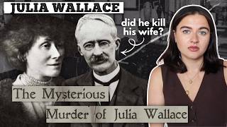 The case of Julia Wallace: the IMPOSSIBLE murder
