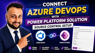 Connect GIT Source Control (Azure DevOps) with Power Platform Solution