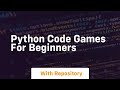 python code games for beginners