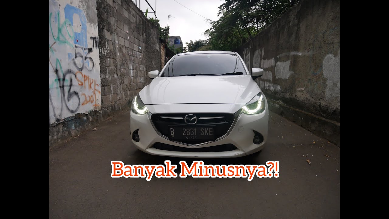 Penjelasan Yang “Katanya” Kekurangan Mazda 2 Sky - YouTube