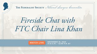 Fireside Chat with FTC Chair Lina Khan [NLC 2023]