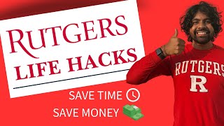 Rutgers LIFE HACKS Every Student Should Know!