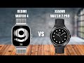 REDMI WATCH 4 VS XIAOMI WATCH 2 PRO