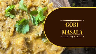 Easy & Tasty Gobi Masala || Cauliflower Masala || #gobimasala #cauliflowerrecipe