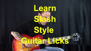 Learn Slash Style Guitar Licks - Steve Stine Guitar Lesson