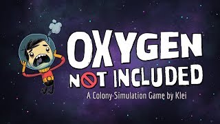 SUFFOCATING IN OXYGEN NOT INCLUDED - Livestream [07/04/2018]