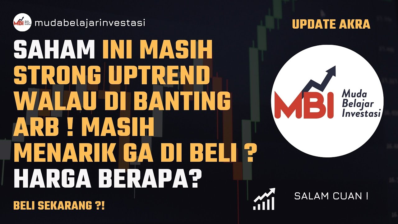 ANALISA SAHAM HARI INI - SAHAM INI MASIH UPTREND ! LAYAK BELI DI HARGA ...