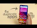 How to Fix Duplicate Apps on Android (tutorial)