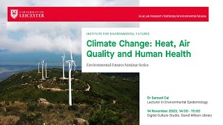 Climate Change: Heat, Air Quality and Human Health