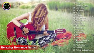 Best Of Guitar Spanish Relax - Romantic Melodies Spanish Guitar - Relaxing Guitar Instrumental #2