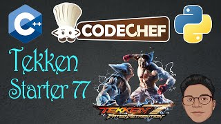 Tekken codechef solutions || Starter 77 codechef solutions || CPP || Rapid coders