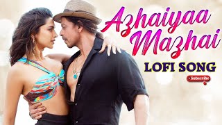 Azhaiyaa Mazhai (Lofi) song| Pathaan | Shah Rukh Khan, Deepika Padukone | Skyhelper