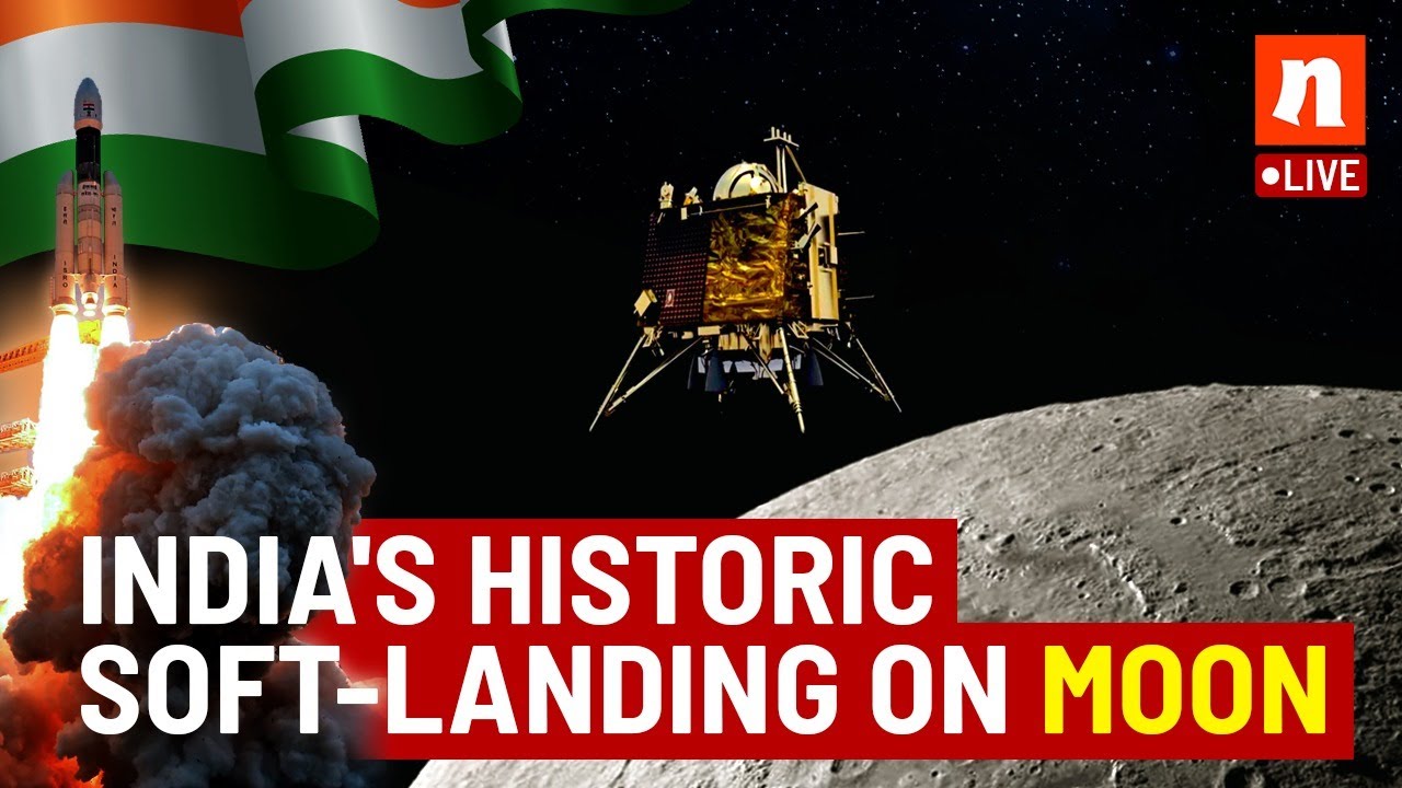 Chandrayaan-3 Mission LIVE: India's Historic Soft-landing On Moon | My ...