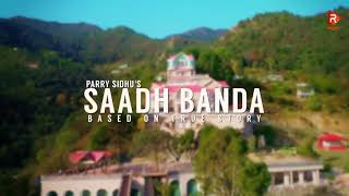 Saadh Banda |.   parry sidhu.   | feat.isha sharma ( official video)