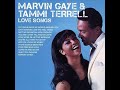 Marvin Gaye & Tammi Terrell - Ain't Nothing Like The Real Thing